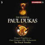 The Essential Paul Dukas