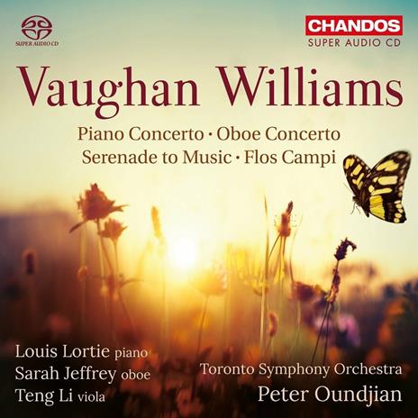 Concerto per pianoforte - Concerto per oboe - Serenade to Music - SuperAudio CD ibrido di Ralph Vaughan Williams,Toronto Symphony Orchestra