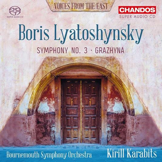 Sinfonia n.3 - Grazhyna Op.58 - SuperAudio CD ibrido di Bournemouth Symphony Orchestra,Boris Lyatoshynsky