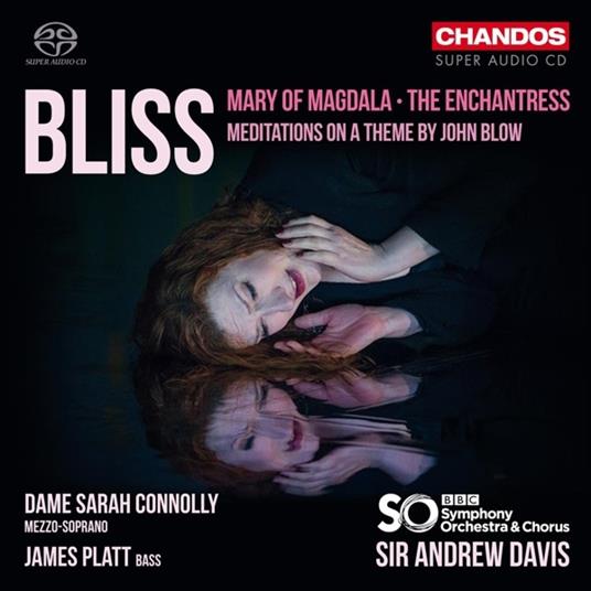 Mary of Magdala - The Enchantress - SuperAudio CD ibrido di Sir Arthur Bliss,BBC Symphony Orchestra