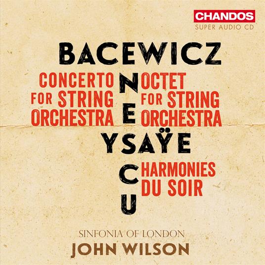 Bacewicz, Enescu, Ysaye Music For String & Orchestra - CD Audio di Sinfonia of London