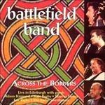 Across the Border - CD Audio di Battlefield Band