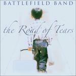 Road of Tears - CD Audio di Battlefield Band