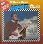 15 Down Home Gospel Classics - CD Audio