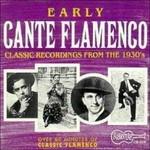 Early Cante Flamenco - CD Audio