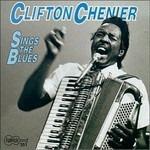 Sings the Blues - CD Audio di Clifton Chenier