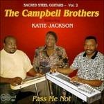 Pass Me Not - CD Audio di Campbell Brothers
