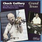 Grand Texas - CD Audio di Chuck Guillory