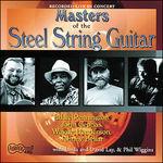 Masters of the Steel String Guitar