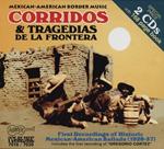 Corridos & Tragedias De La Frontera
