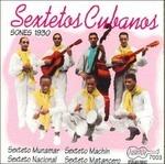Sextetos Cubanos. Sones 1930 - CD Audio