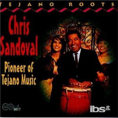 Pioneer of Tejano Music - CD Audio di Chris Sandoval