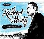 With Respect to Monty - CD Audio di Donald Vega