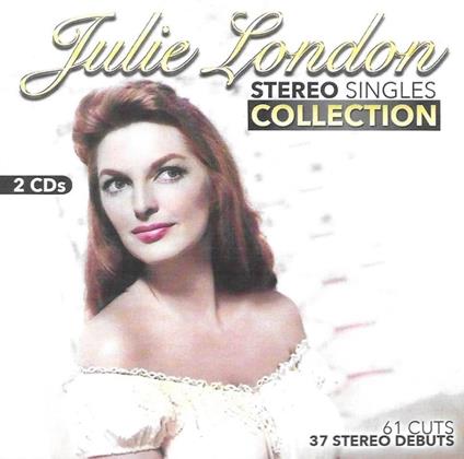 Stereo Singles Collection - CD Audio di Julie London