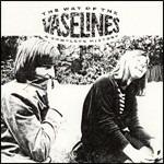 The Way of the Vaselines - CD Audio di Vaselines