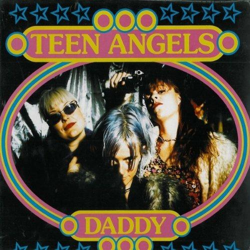 Daddy - Vinile LP di Teen Angels
