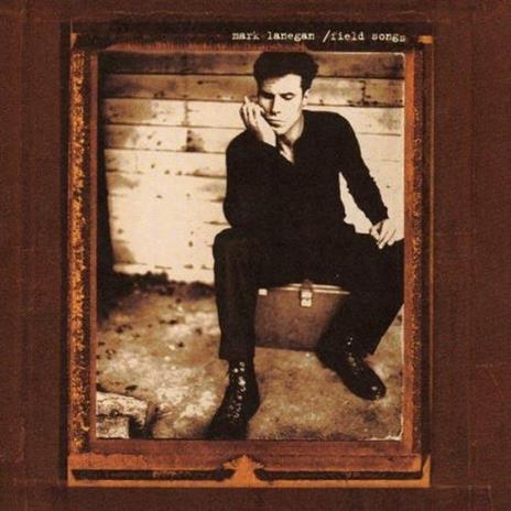 Field Songs - CD Audio di Mark Lanegan