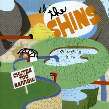 Chutes Too Narrow - CD Audio di Shins