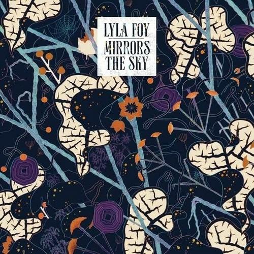 Mirrors in the Sky (Digifile) - CD Audio di Lyla Foy