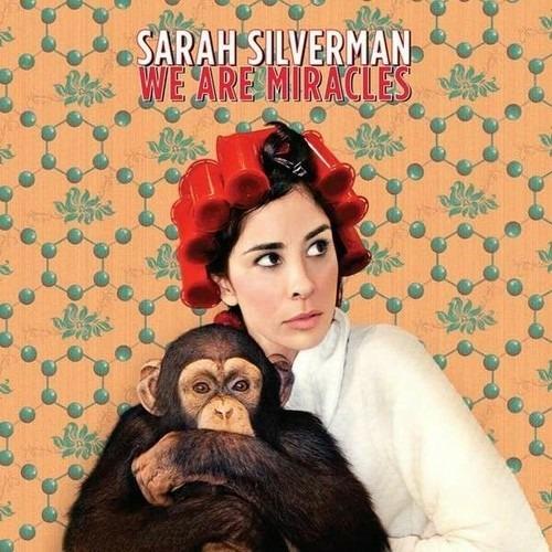 We Are Miracles - CD Audio di Sarah Silverman