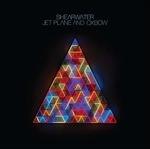 Jet Plane and Oxbow - CD Audio di Shearwater