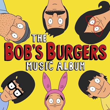 The Bob's Burgers Music Album (+ 7'') (Colonna Sonora) - Vinile LP di Bob's Burgers