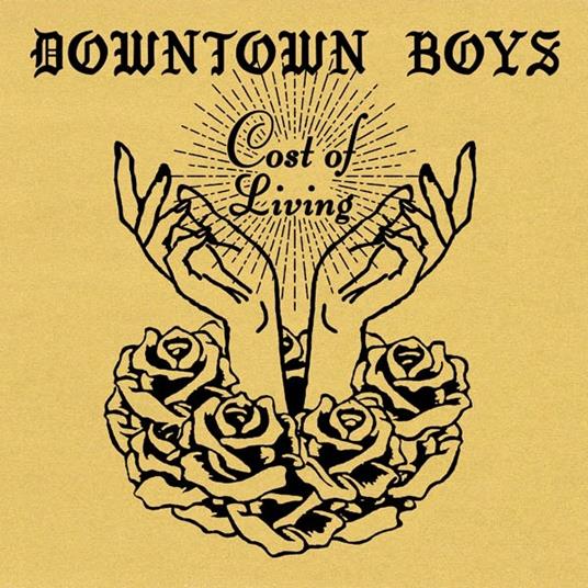 Cost of Living - Vinile LP di Downtown Boys