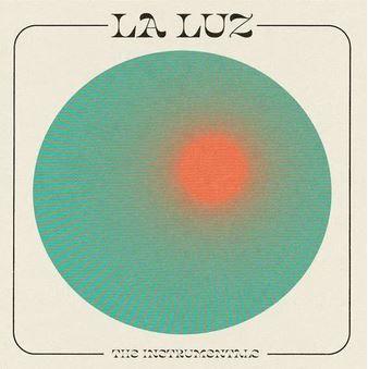 La Luz - The Instrumentals - Vinile LP di La Luz