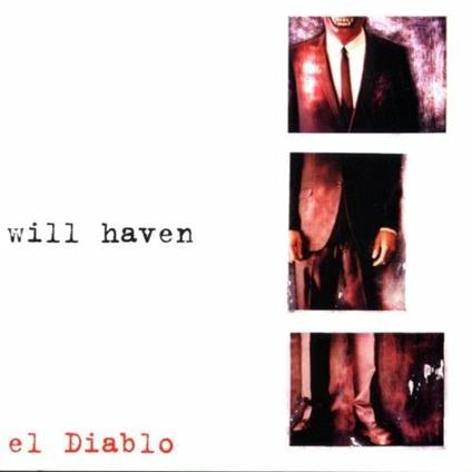 El Diablo - CD Audio di Will Haven