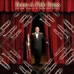 Bone a Fide Brass - CD Audio di Joseph Alessi