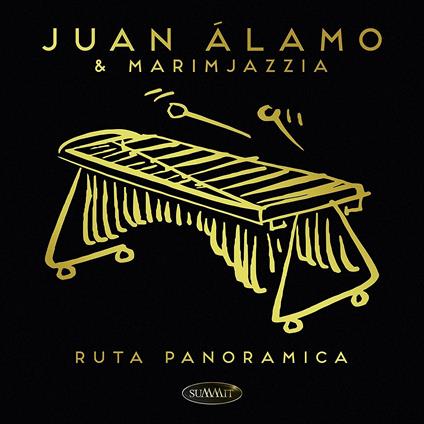 Ruta panoramica - CD Audio di Juan Alamo,Marimjazzia