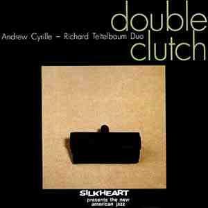 Double Clutch - CD Audio di Andrew Cyrille