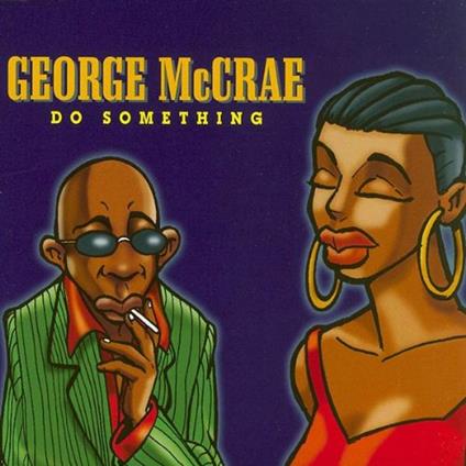 Do Something - CD Audio di George McCrae