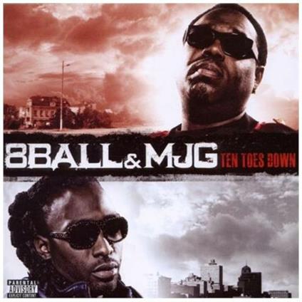 Ten Toes Down - CD Audio di 8Ball and MJG