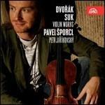 Opere per violino e pianoforte - CD Audio di Antonin Dvorak,Josef Suk