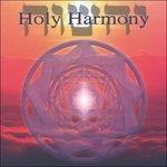 Holy Harmony - CD Audio di Jonathan Goldman