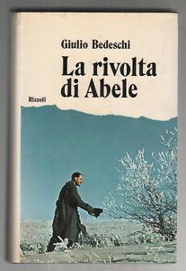 La rivolta di Abele - Giulio Bedeschi - copertina