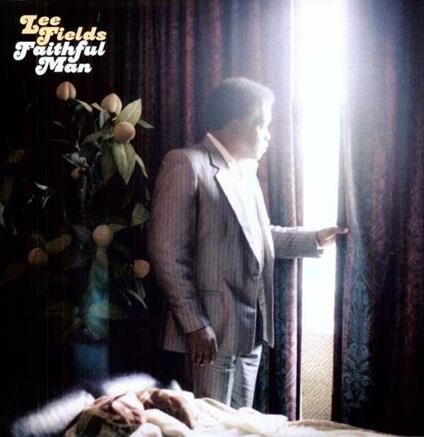 Faithful Man - Vinile LP di Lee Fields