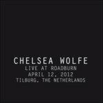 Live at Roadburn 2012 - Vinile LP di Chelsea Wolfe