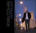Another Look - CD Audio di Ryan Cohan