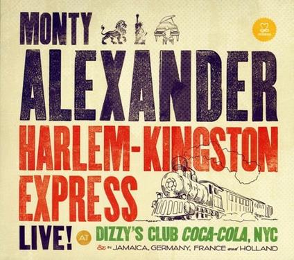 Harlem-Kingston Express. Live - CD Audio di Monty Alexander