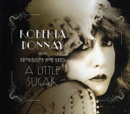 A Little Sugar - CD Audio di Roberta Donnay
