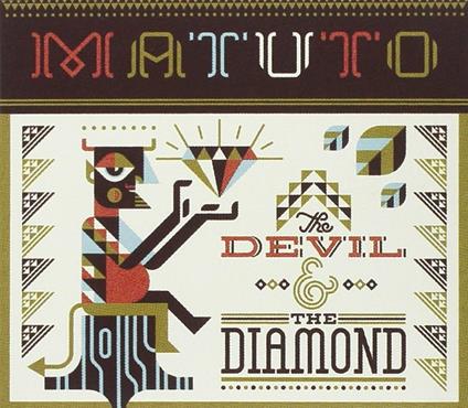 Devil and the Diamond - CD Audio di Matuto