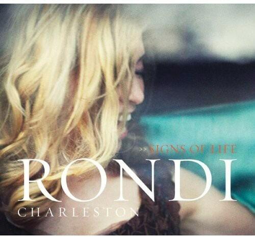 Signs Of Life - CD Audio di Rondi Charleston