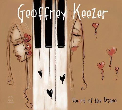 Heart of the Piano - CD Audio di Geoffrey Keezer