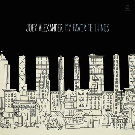 My Favourite Things - CD Audio di Joey Alexander