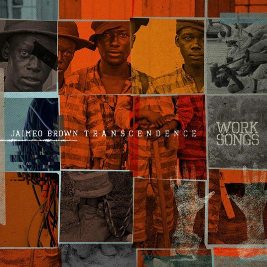 Work Songs - CD Audio di Jaimeo Brown