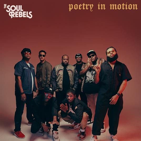 Poetry in Motion - CD Audio di Soul Rebels,Soul Rebels Brass Band