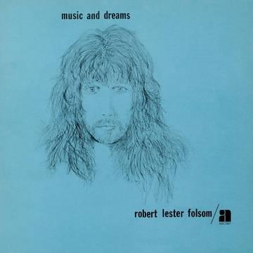 Music And Dreams - Vinile LP di Robert Lester Folsom