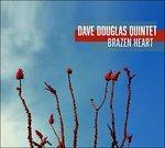 Brazen Heart - CD Audio di Dave Douglas